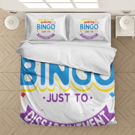 Sometimes I Like To Yell Bingo Bedding Sets