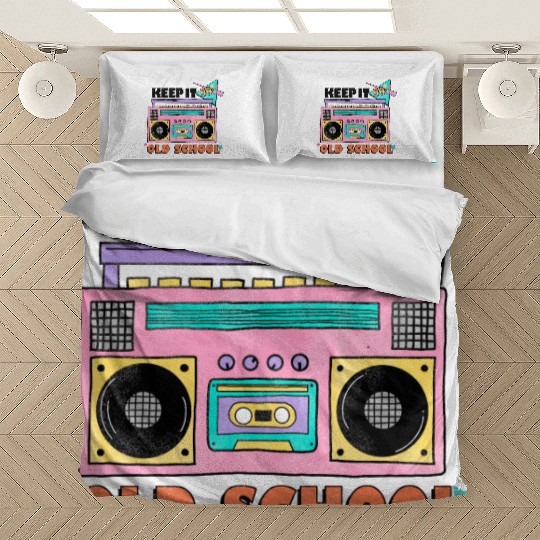 Keep it 90s old school Bedding Sets