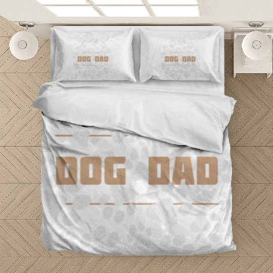 Dog dad, Gift for dog dad, Best dog dad ever Bedding Sets