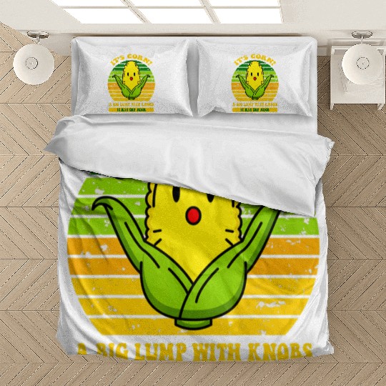 It s Corn It Has The Juice Bedding Sets