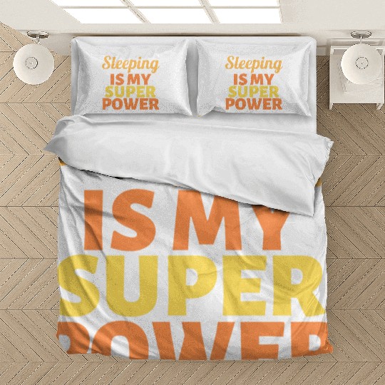 Sleeping is my Super Power Bedding Sets