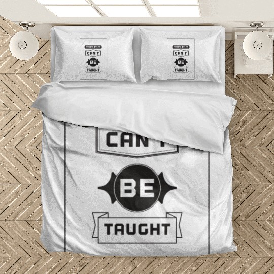 Experience Can't be Tough Bedding Sets