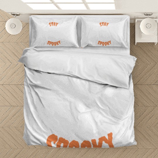 stay spooky Bedding Sets