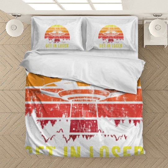 Aliens Art Get In Loser UFO Fan Gift Idea Bedding Sets