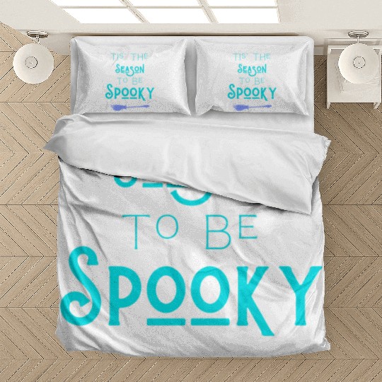 Tis the season to be spooky Bedding Sets