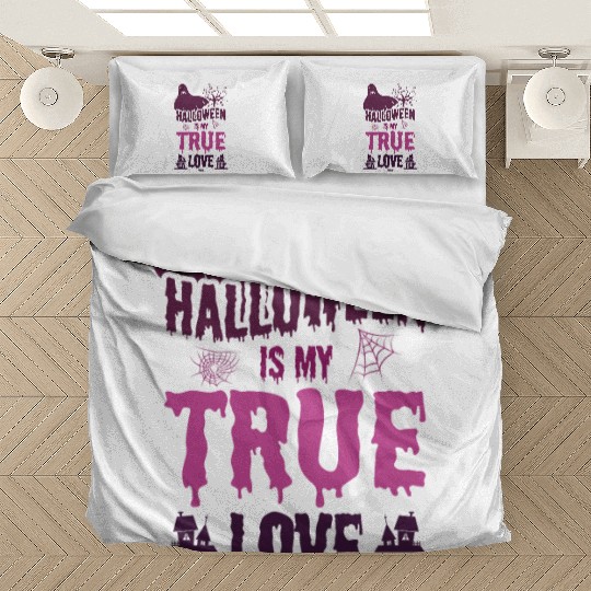Halloween is my true love Bedding Sets