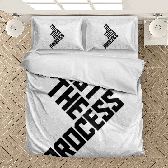 trust the process quote Bedding Sets