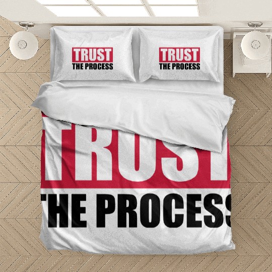trust the process quote Bedding Sets
