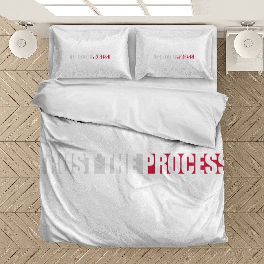 trust the process quote Bedding Sets