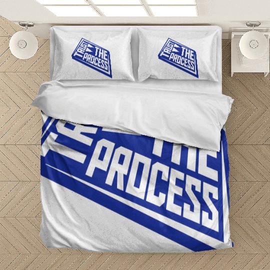 trust the process quote Bedding Sets