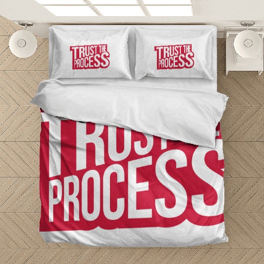 trust the process quote Bedding Sets