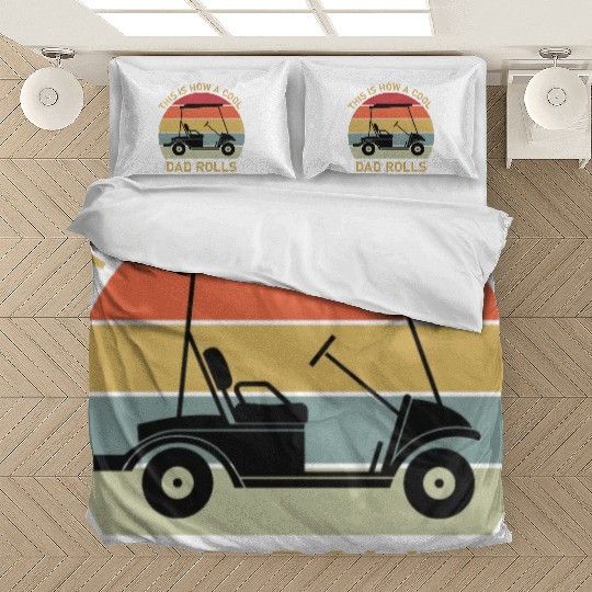 This is how a cool dad rolls - Golf Bedding Sets