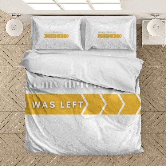 In My Defense. I Was Left Unsupervised. Bedding Sets