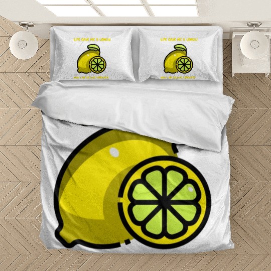 Life has given me a lemon Bedding Sets