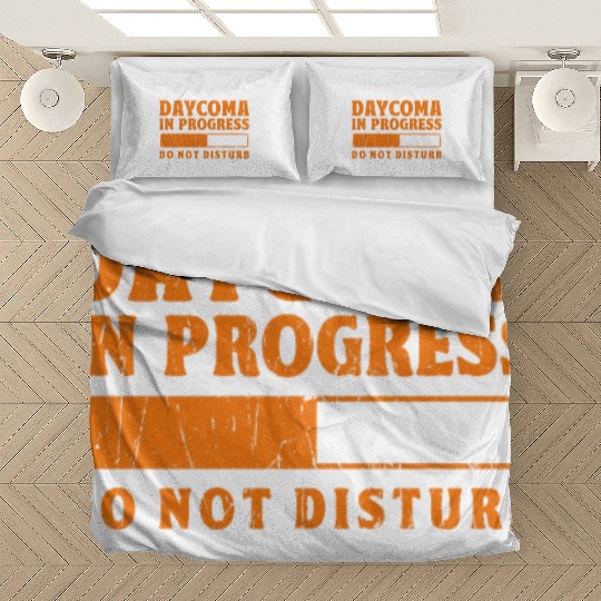 Daycoma in progress Do not Disturb - dreamer Bedding Sets