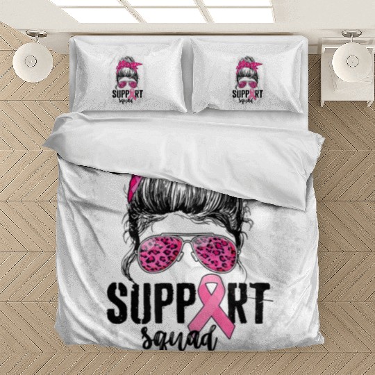 Wear It Pink ,Support Squad, Breast Cancer Support Bedding Sets
