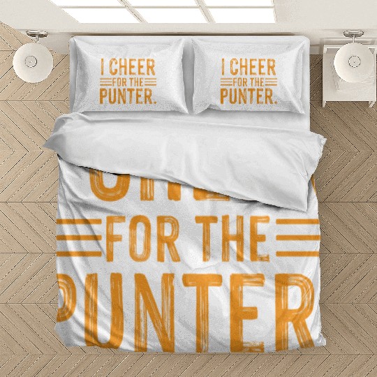I Cheer For The Punter Bedding Sets