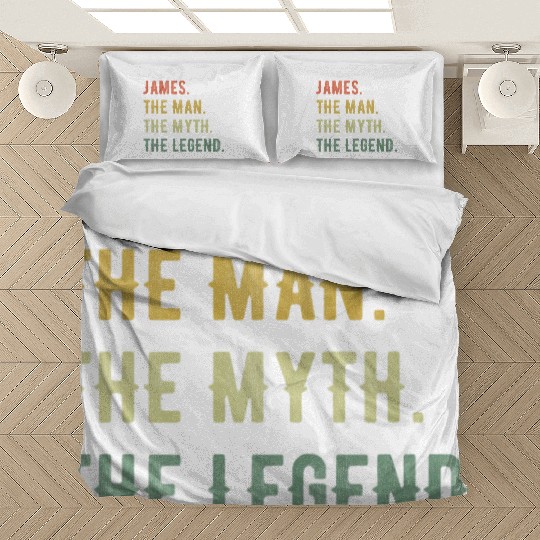James First Name The Man The Myth The Legend Bedding Sets