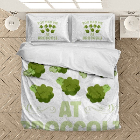 You Had Me At Broccoli Vegetarian Vegetable Vegan Bedding Sets