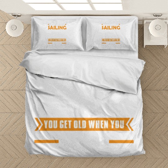 Sailor Sailing Age Retirement Saying Bedding Sets