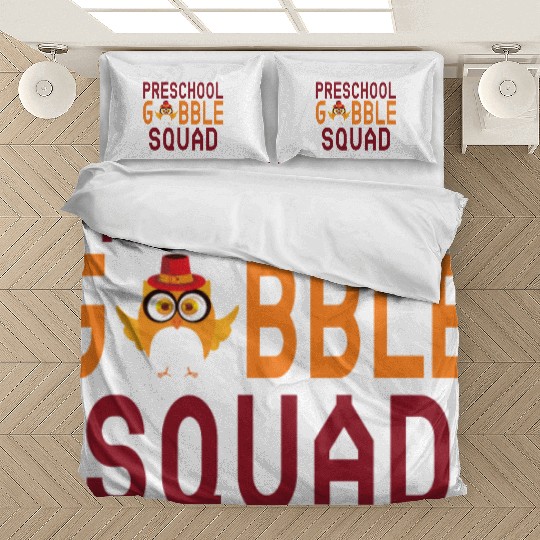 Preschool Gobble Squad. Bedding Sets