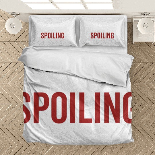 Emily is My Name Spoiling is My Game Bedding Sets