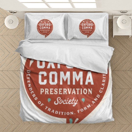 The Oxford Comma Preservation Society Bedding Sets