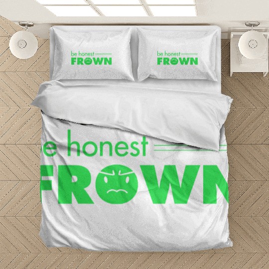 Be Honest, Frown Bedding Sets