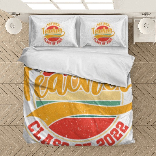 Retired Teacher Class Of 2022 Bedding Sets