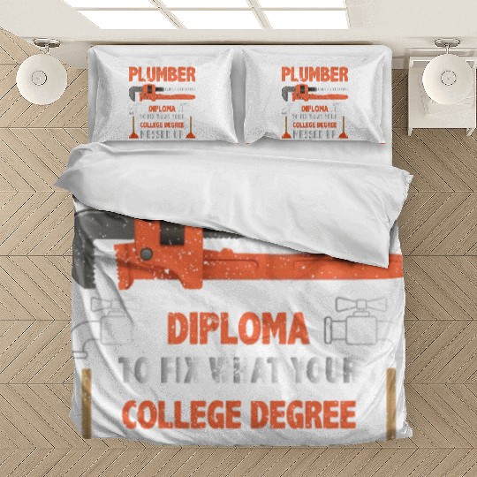 Plumber Using High School Diploma Bedding Sets