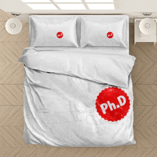 Trust Me I'm A Ph.d Doctorate Philosophy Phd Bedding Sets