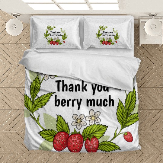 Thank you berry much, cute pun with strawberry Bedding Sets