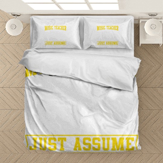 I'm A Music Teacher To Save Time Bedding Sets