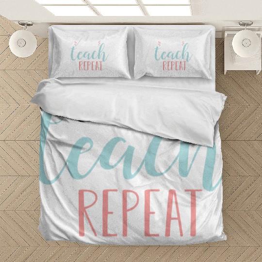 Coffee Teach Repeat Cute Coffee Lover Teacher Quot Bedding Sets