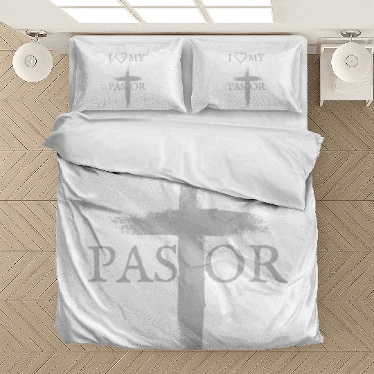 I love my Pastor | I love my Church Bedding Sets