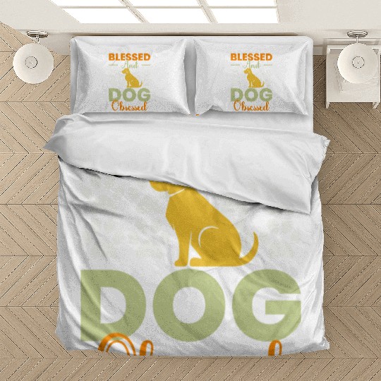 Blessed & Dog Obsessed Owners Pet Lover Gift Ideas Bedding Sets