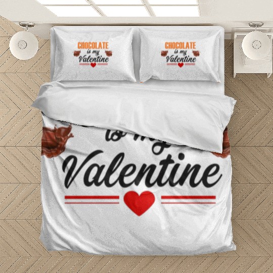 chocolate is my valentines Bedding Sets