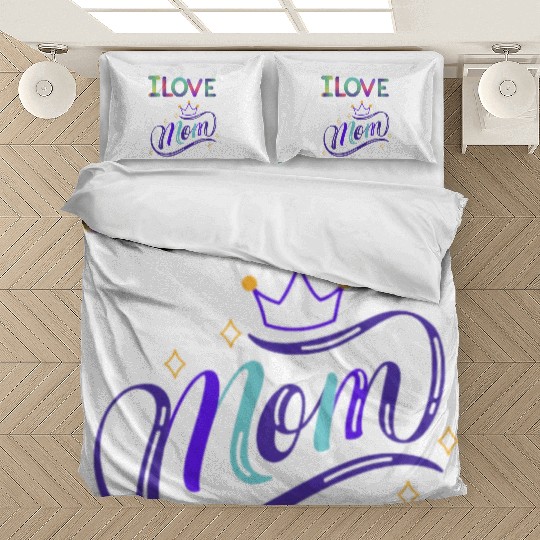 I love you mom Bedding Sets