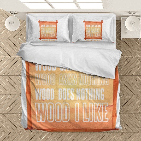 Funny lumberjack forest worker saying Bedding Sets