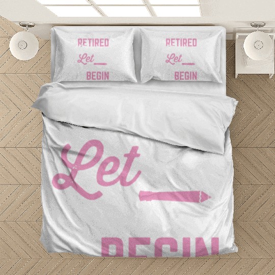 Retired Teacher Let Recess Begin Retirement Gift Bedding Sets