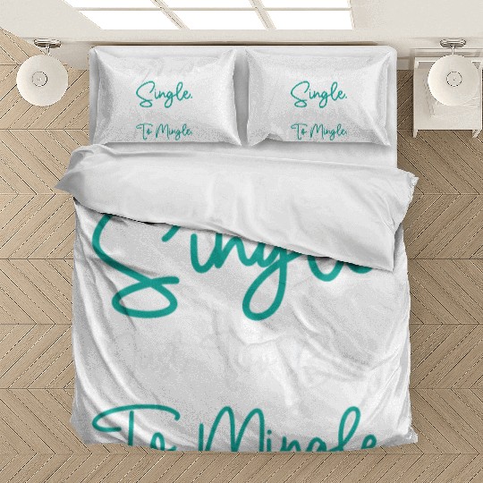 Busy Single Independent Mingle Relationship Bedding Sets