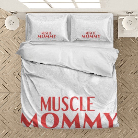 Muscle Mommy fitness saying Bedding Sets
