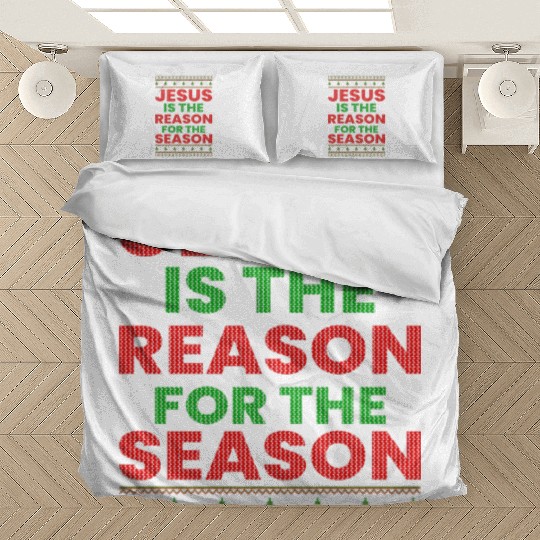Jesus Is The Reason For The Season Bedding Sets