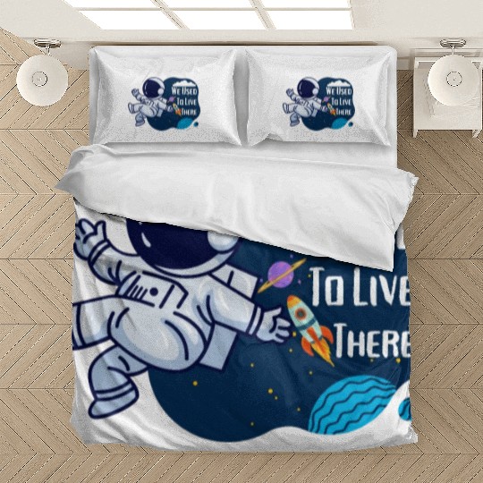 We Used To Live There Cool astronauts on Planets Bedding Sets