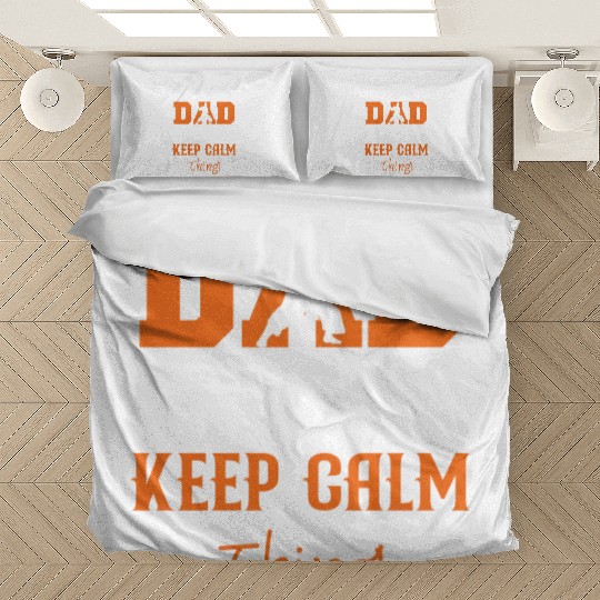 Karate Dad I don't do that Keep Calm thing Bedding Sets