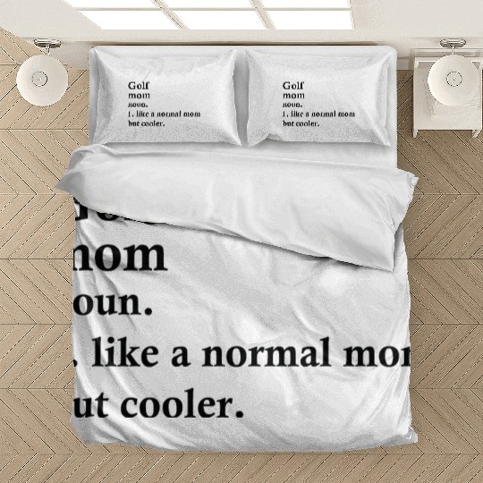 Golf Mom Funny Golfing Definition Bedding Sets