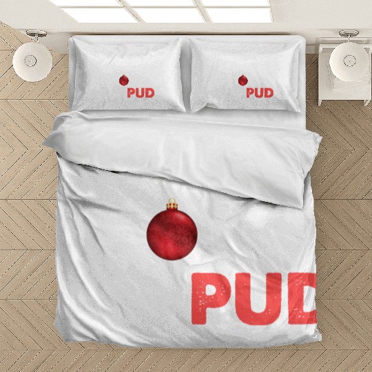 It's All Good In The Pud Apparel Bedding Sets
