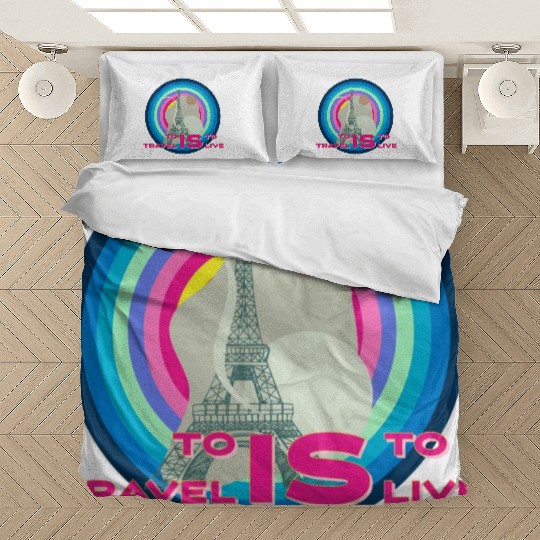 To travel is to live Bedding Sets