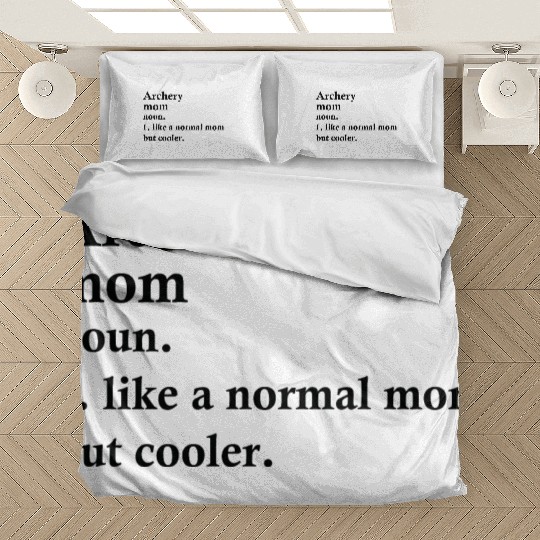 Archery Mom Funny Archer Definition Bedding Sets