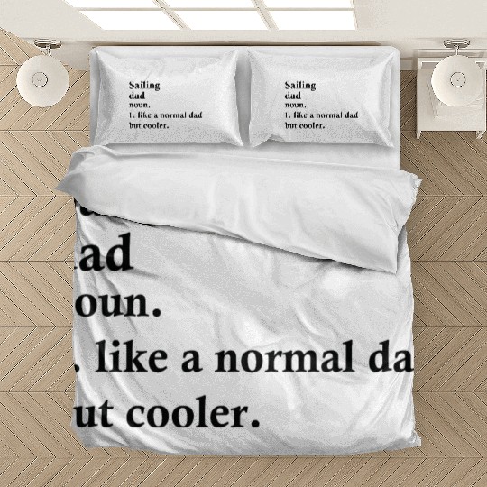 Sailing Dad Funny Boating Definition Bedding Sets